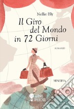 Il giro del mondo in 72 giorni libro