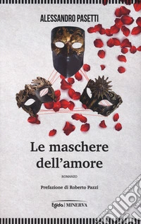 Le maschere dell'amore