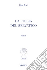 La figlia del selvatico