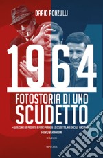 1964. Fotostoria di uno scudetto libro