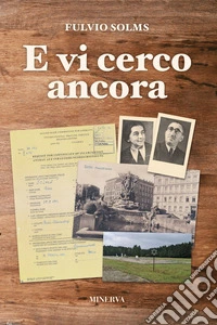 E vi cerco ancora