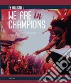 We are in Champions. Bologna FC. Ediz. illustrata libro