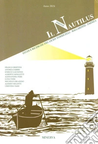 Il nuovo Nautilus. Nautilus. Studi e ricerche del Liceo Torricelli-Ballardini-Faenza (2024). Ediz. a colori libro