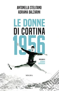 Le donne di Cortina 1956 libro