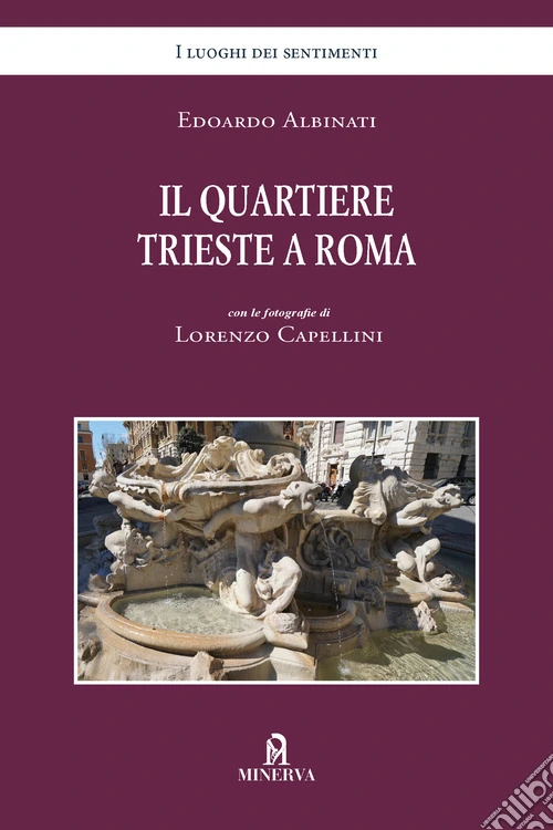 Il quartiere Trieste a Roma. Ediz. a colori