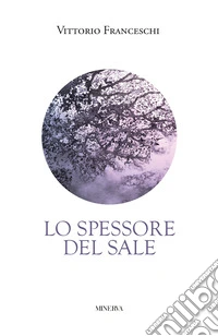 Lo spessore del sale libro