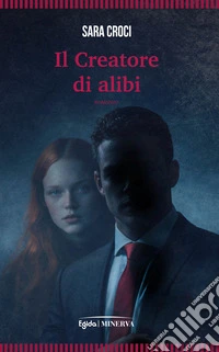Il creatore di alibi