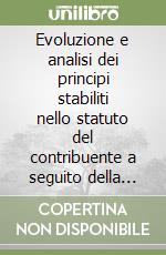 Evoluzione e analisi dei principi stabiliti nello statuto del contribuente a seguito della riforma del d.lgs. N. 219/2023 libro