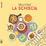 La schiscia