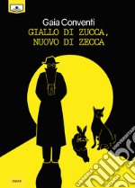 Giallo di zucca, nuovo di zecca libro