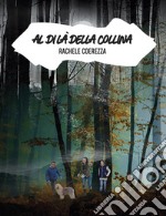 Al di là della collina libro