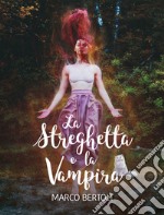 La streghetta e la vampira libro