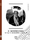 Il modernismo. Antologia dal concorso dedicato a Ezra Pound libro di Angelelli R. (cur.)