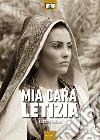 Mia cara Letizia libro