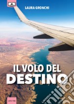 Il volo del destino libro