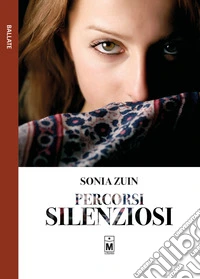 Percorsi silenziosi