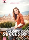 Una donna di successo libro