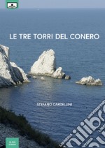 Le tre torri del Conero libro