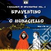 Spaventino e 'o Munaciello. I racconti di Spaventino. Vol. 4 libro