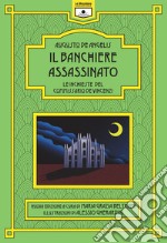 Il banchiere assassinato. Le inchieste del commissario De Vincenzi libro