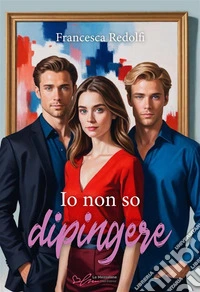 Io non so dipingere