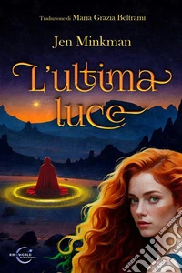 L'ultima luce libro