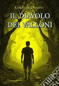 Il diavolo dei valloni libro