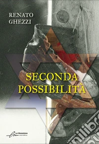 Seconda possibilità. Ediz. integrale libro