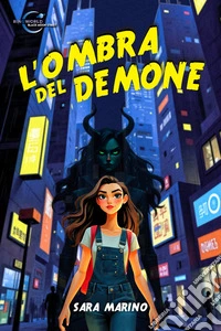 L'ombra del demone. Ediz. integrale libro