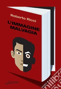 L'immagine malvagia libro