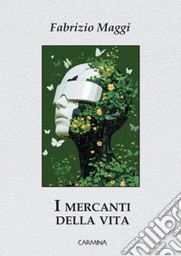 I mercanti della vita libro