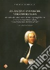 J.S. Bachs canonische veränderungen. Als summa der kanonischen Behandlungsmöglichkeiten einer vierzeiligen Choralmelodie: «Von Himmel hoch, da komm ich her». Ediz. tedesca e italiana libro