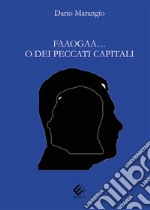 Faaogaa... o dei peccati capitali libro