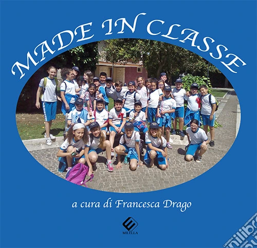 Made in classe