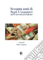 Sessanta anni di studi umanistici nell'Università del Salento libro