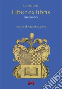 Liber ex libris. Endecaversi libro