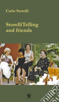 StorelliTelling and friends