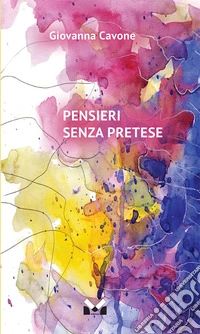 Pensieri senza pretese libro