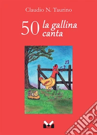50 la gallina canta libro