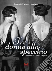 Tre donne allo specchio