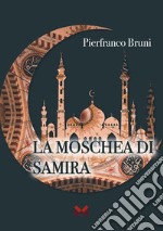 La moschea di Samira libro