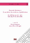 Antonio Antonaci: il sacerdote, lo studioso, il pubblicista. Atti del Convegno di studio Galatina, 27 settembre 2021 libro