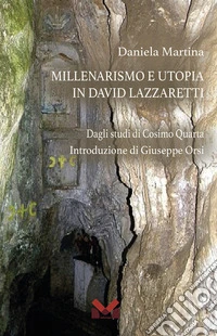 Millenarismo e utopia in David Lazzaretti