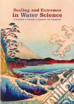 Scaling and extremes in Water Science