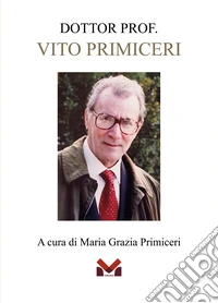 Dottor. Prof. Vito Primiceri libro