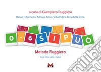 0 - 6 Si può. Metodo Ruggiero libro