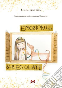Emozioni... s-regolate libro