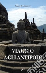 Viaggio agli antipodi libro