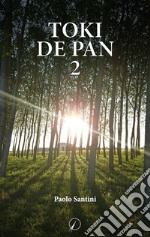 Toki de pan. Vol. 2 libro