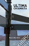 Ultima chiamata libro